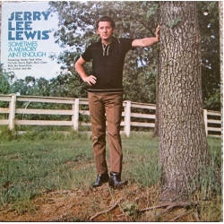  Jerry Lee Lewis ‎– Sometimes A Memory Ain't Enough 